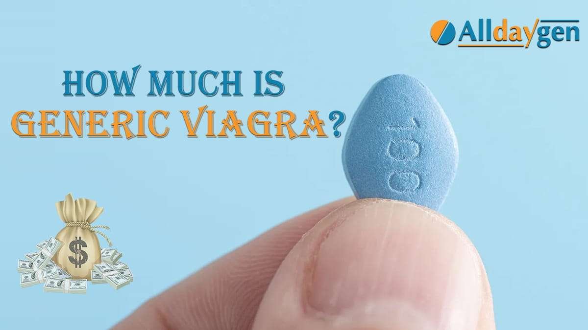 How Much is Generic Viagra?